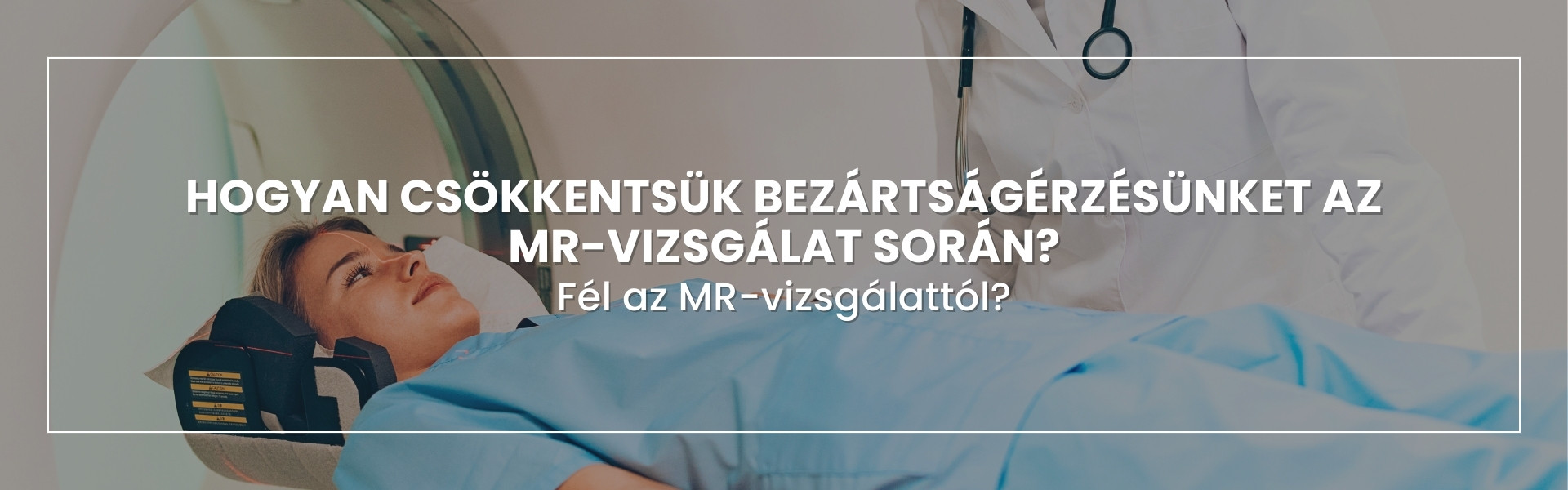 bezartsag-erzes-mr-vizsgalat-soran